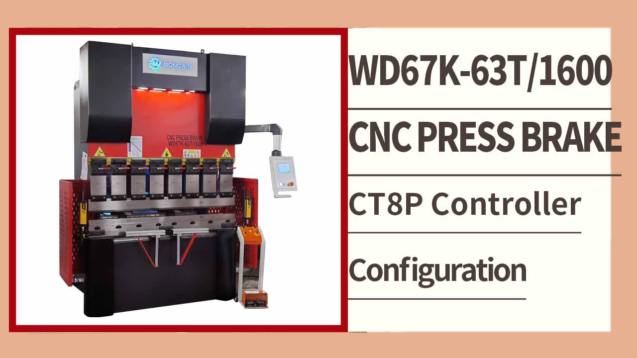 RONGWIN hướng dẫn bạn sử dụng máy ép thủy lực CNC WD67K-63T1600 CT8P để uốn và kiểm tra tấm thép.